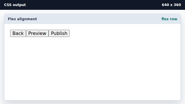 The buttons line up horizontally.