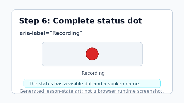 The Recording status dot is complete with normal and reduced-motion states.