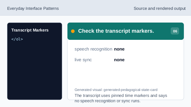 The transcript uses pinned time markers and says no speech recognition or sync runs.