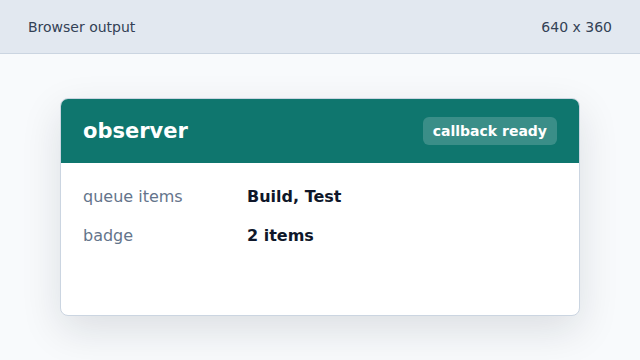 The callback will run when the observed list changes.